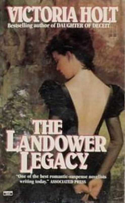 The Landower Legacy（Holt Victoria）（Fawcett Crest 1984）