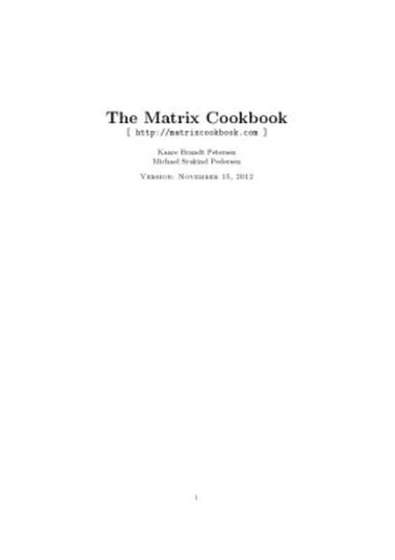 The Matrix Cookbook（Kaare Brandt Petersen  Michael Syskind Pedersen）（2012）