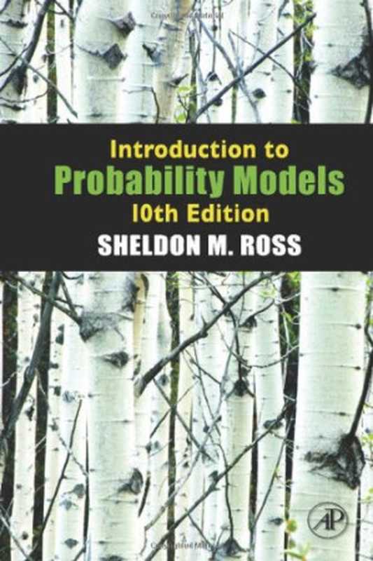 Introduction to Probability Models Tenth Edition(Sheldon M. Ross)(2009)