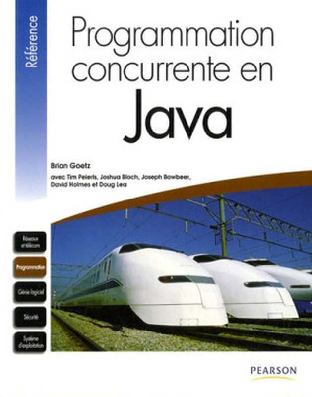 ProgrammationconcurrenteenJava（BrianGoetzTimPeierlsJoshuaBlochJosephBow...）（PearsonEducationFrance2009）