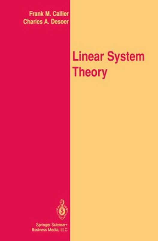 Linear System Theory (Springer Texts in Electrical Engineering)(Frank M.Callier Charles A. Desoer)(Springer 1991)