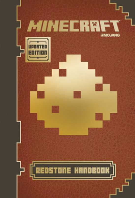 MinecraftRedstoneHandbook(UpdatedEdition)AnOfficialMojangBook（NickFarwell）（ScholasticInc.2015）