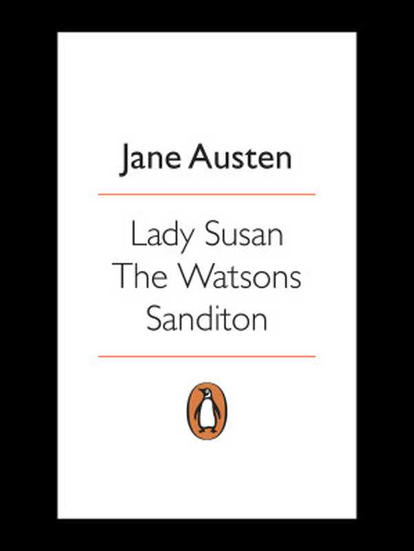 Lady Susan the Watsons Sanditon(Austen Jane)(Penguin Books Ltd 1974)