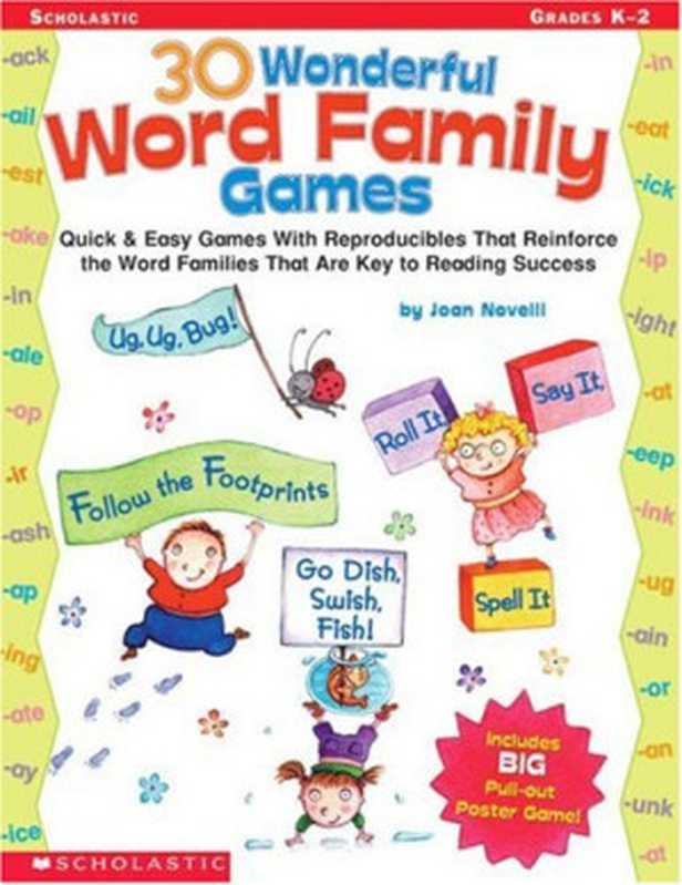30WonderfulWordFamilyGames(WordFamily)（JoanNovelliJamesHale）（ScholasticTeachingResources2002）