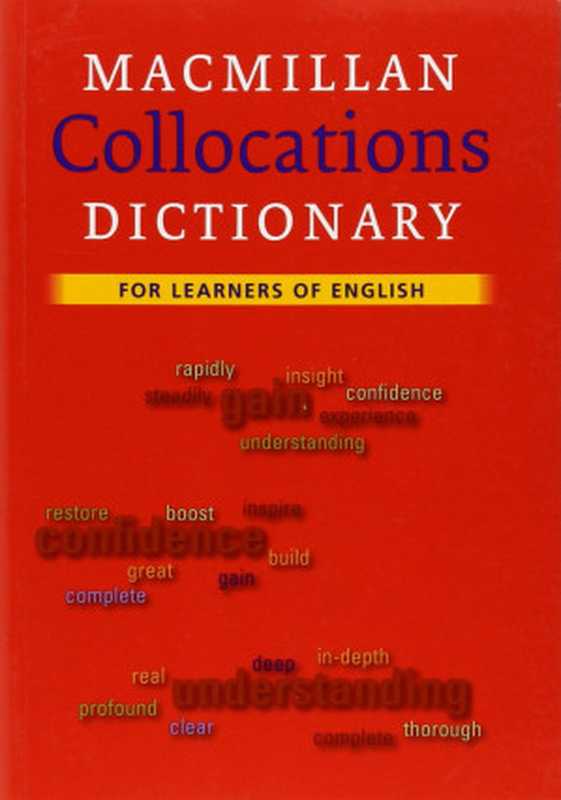 Macmillan Collocations Dictionary(Michael Rundell)(Oxford Macmillan Education 2010)