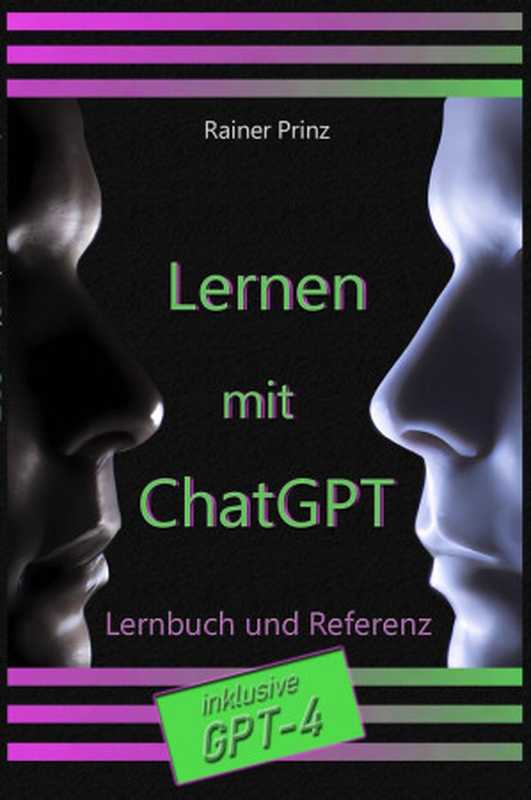 Lernen mit ChatGPT（Rainer Prinz）（Rainer Prinz 2023）