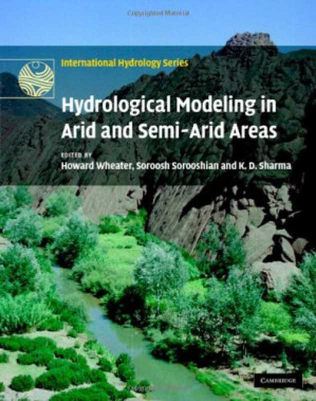 HydrologicalModellinginAridandSemi-AridAreas（HowardWheaterSorooshSorooshianK.D.Sharma）（CambridgeUniversityPress2007）