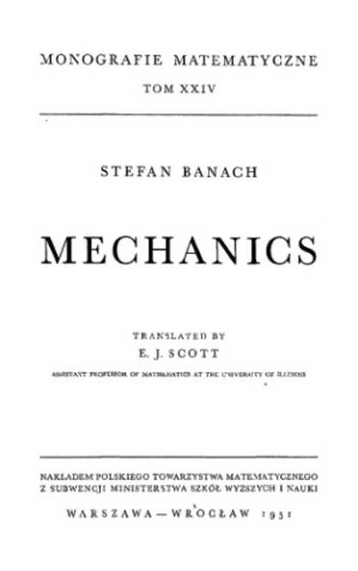 Mechanics（StefanBanach(translatedbyE.J.Scott)）（PolskieTowarzystwoMatematyczne1951）