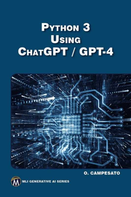 Python 3 Using Chatgpt   Gpt-4（Oswald Campesato）（Duxbury   Mercury Learning and Information  2023）