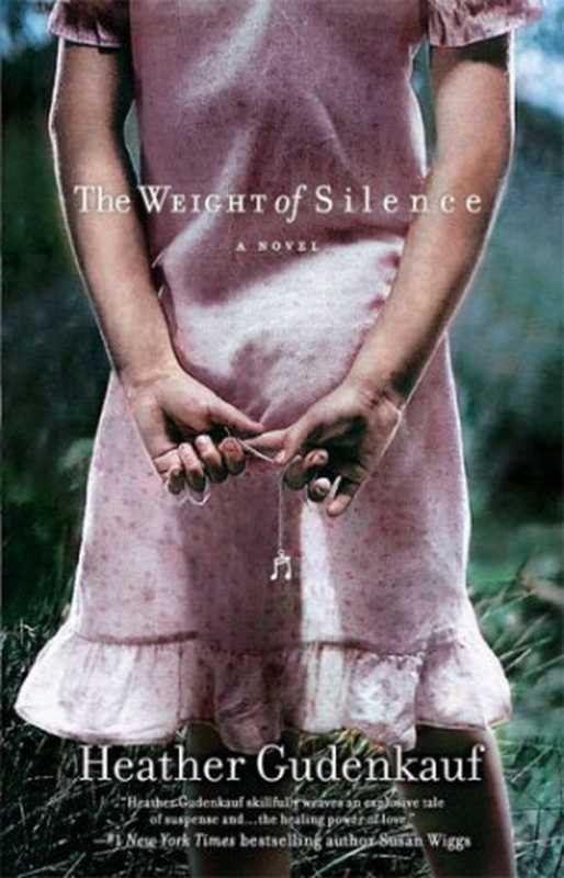 TheWeightofSilence(HeatherGudenkauf)(Mira2009)
