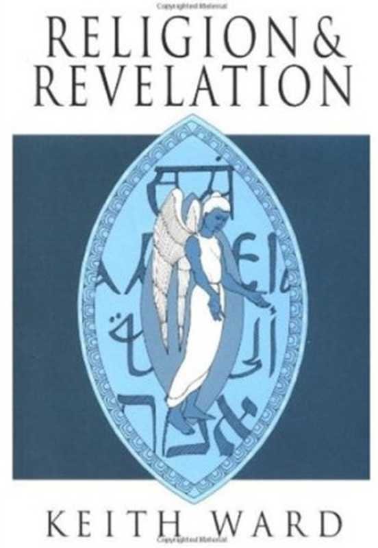 Religion and Revelation - A Theology of Revelation in the World