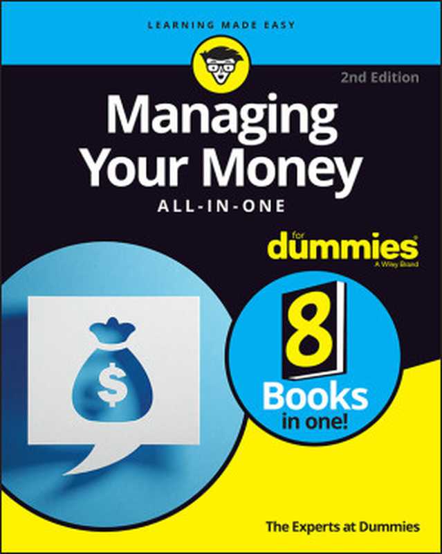ManagingYourMoneyAll-In-OneforDummies（TheExpertsatDummies）（ForDummies2022）