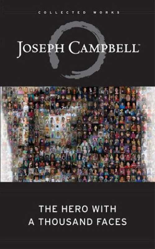 The Hero with a Thousand Faces(Joseph Campbell)(Joseph Campbell Foundation 2020)