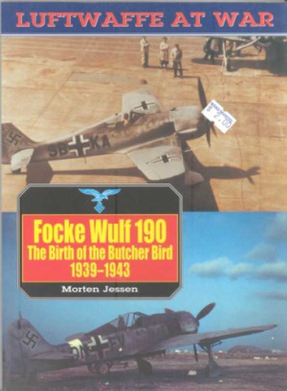 Fw-190. The Birth of the Butcher Bird 1939-43(Unknown)(Greenhill)