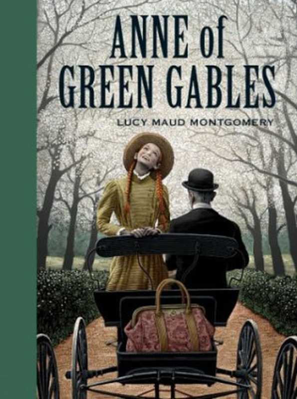 Anne of Green Gables (Sterling Classics)（Lucy Maud Montgomery）（Sterling 2004）
