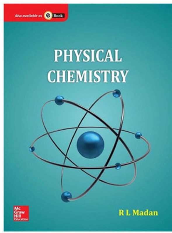 Physical chemistry（R. L. Madan）（McGraw Hill Education (India) 2015）