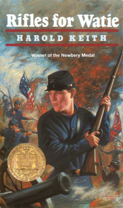 Rifles for Watie（Keith Harold）（HarperCollins 2015）