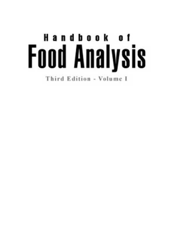 Handbook of Food Analysis Third Edition - Two Volume Set(Leo M.L. Nollet Fidel Toldra)(Crc Press 2015)