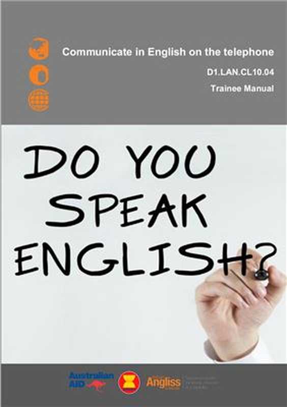 Communicate in English on the Telephone - Trainee Manual(Chee Daniel James.)