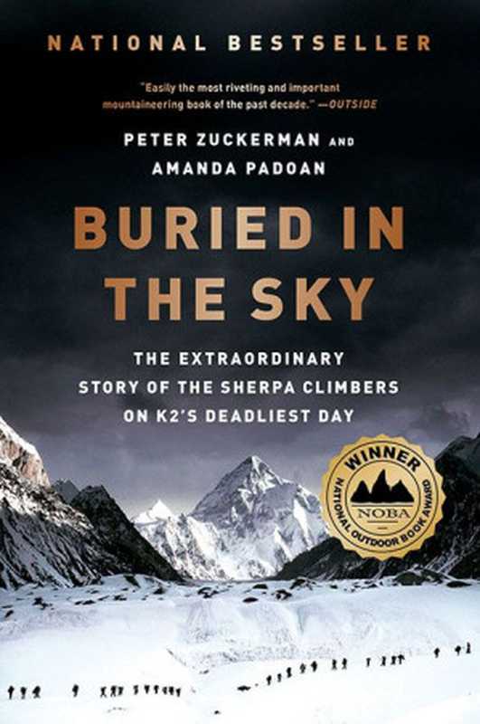 Buried in the Sky  The Extraordinary Story of the Sherpa Climbers on K2