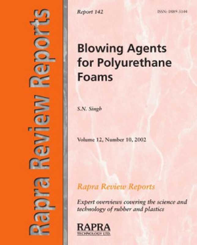 Blowing Agents for Polyurethane Foams（Singh  S. N.）（iSmithers Rapra Publishing 2010）