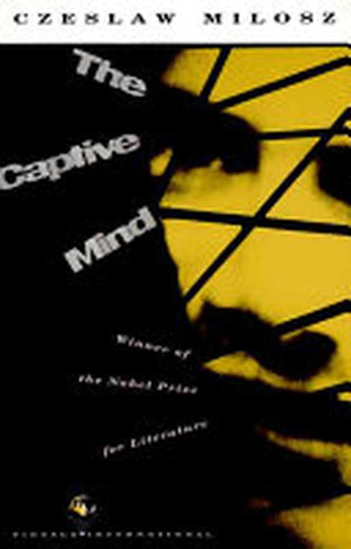 The Captive Mind(Czeslaw Milosz)(Vintage 1953)