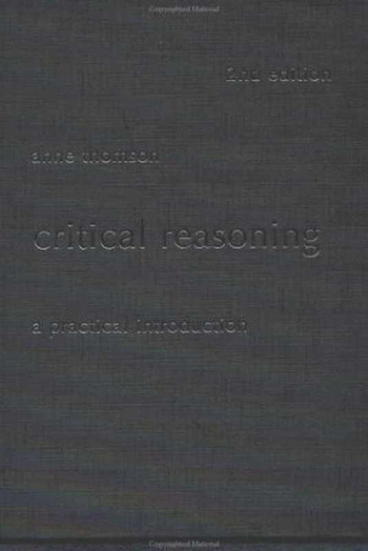 CriticalReasoningAPracticalIntroduction（AnneThomson）（Routledge2001）