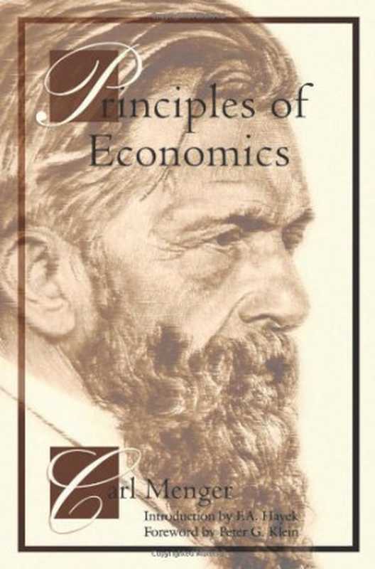Principles of Economics - Pocket Edition（Carl Menger）（Ludwig von Mises Institute 2011）