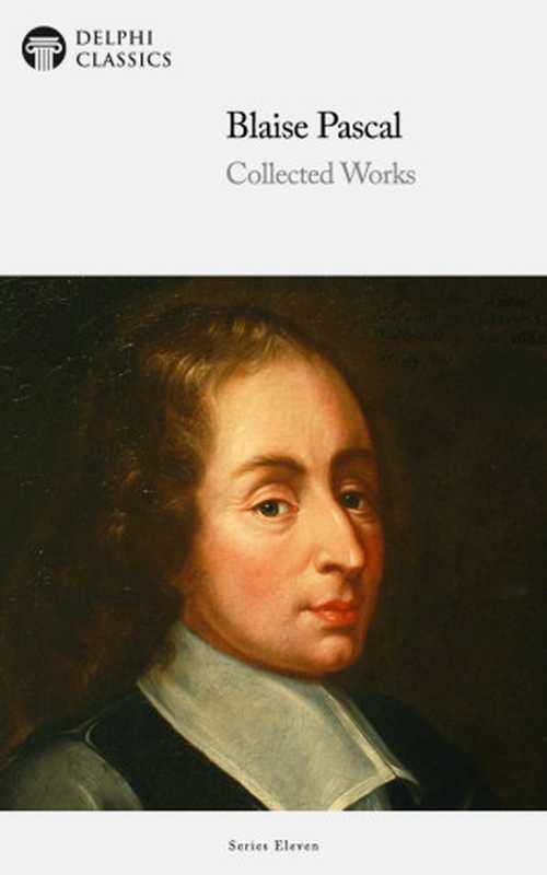 CollectedWorksofBlaisePascal（BlaisePascal[PascalBlaise]）（DelphiClassics2020）
