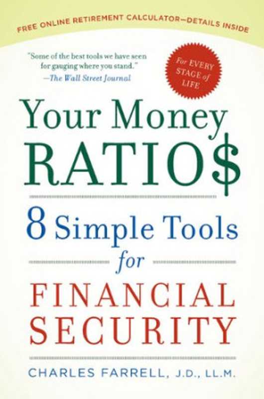 YourMoneyRatios8SimpleToolsforFinancialSecurity（CharlesFarrellJ.D.L.L.M.）（Avery2009）