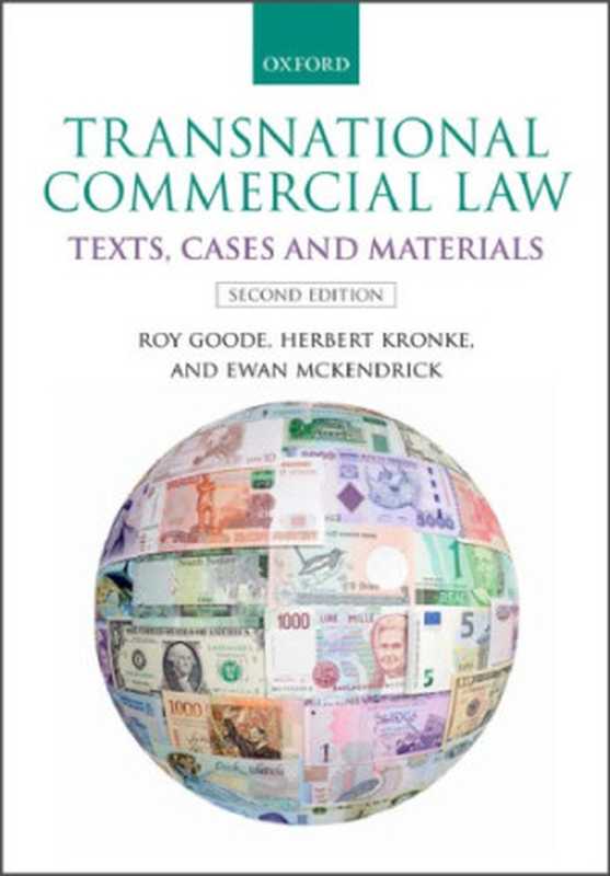 TransnationalCommercialLawTextCasesandMaterials（RoyGoodeHerbertKronkeEwanMcKendrick）（OxfordUniversityPress2015）