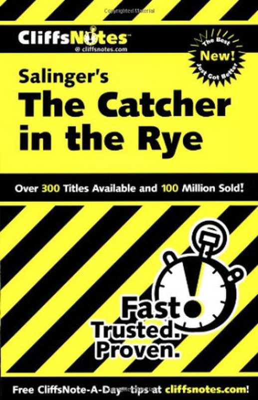 Salinger’s «The Catcher in the Rye» (2000) [CliffsNotes]（Stanley P. Baldwin）（CliffsNotes 2000）