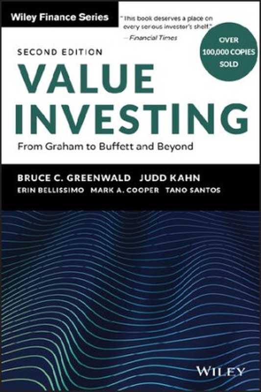 ValueinvestingfromGrahamtoBuffettandbeyond（MarkCooper;JuddKahn;ErinBellissimo;TanoSant...）（Wiley2021）