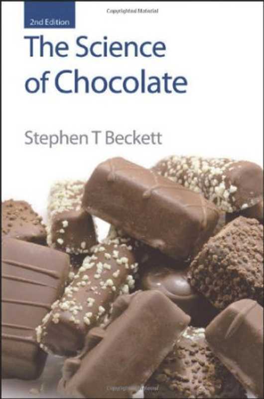TheScienceofChocolate（StephenTBeckettJenniferHardingBarryFreedma...）（RSCPublishing2008）