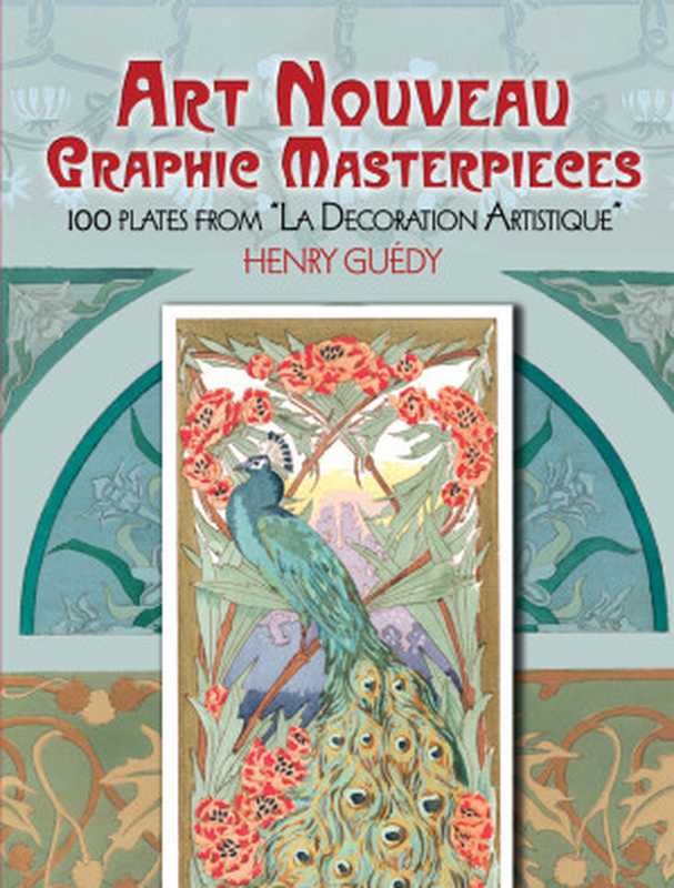 Art Nouveau Graphic Masterpieces（Henry Guedy）（Dover Publications 2019）