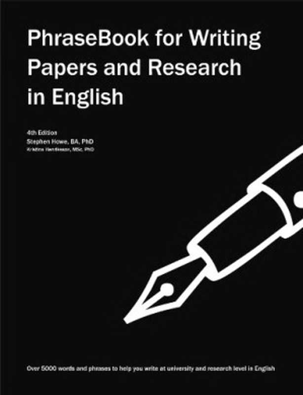 PhraseBook for Writing Papers and Research in English  4e（Stephen Howe  Kristina Henriksson）（WWC Cambridge 2014）