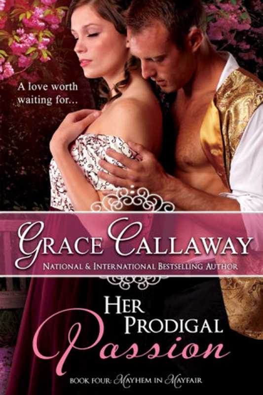 MayhemInMayfair04-HerProdigalPassion(2014)（CallawayGrace[CallawayGrace]）（CreateSpaceIndependentPublishingPlatform2014）