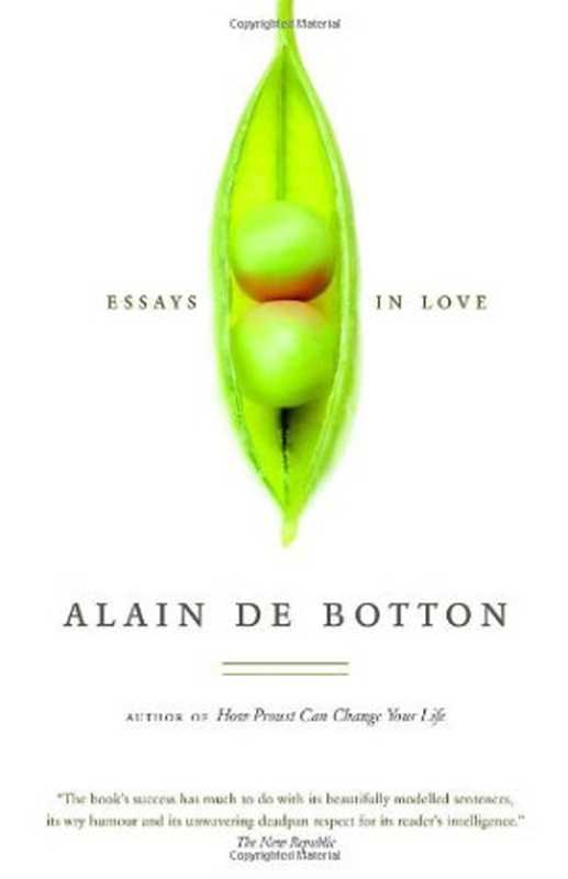 Essays In Love(Alain De Botton)(McClelland & Stewart 2008)