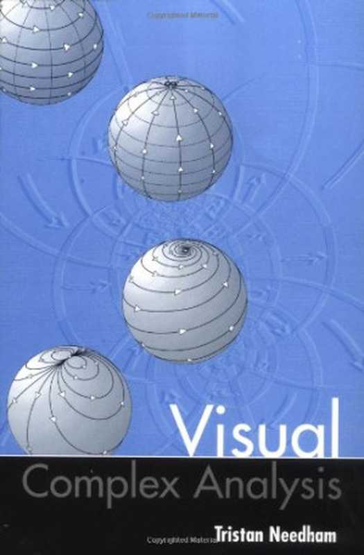 Visual Complex Analysis（Tristan Needham）（Independely Published 1999）