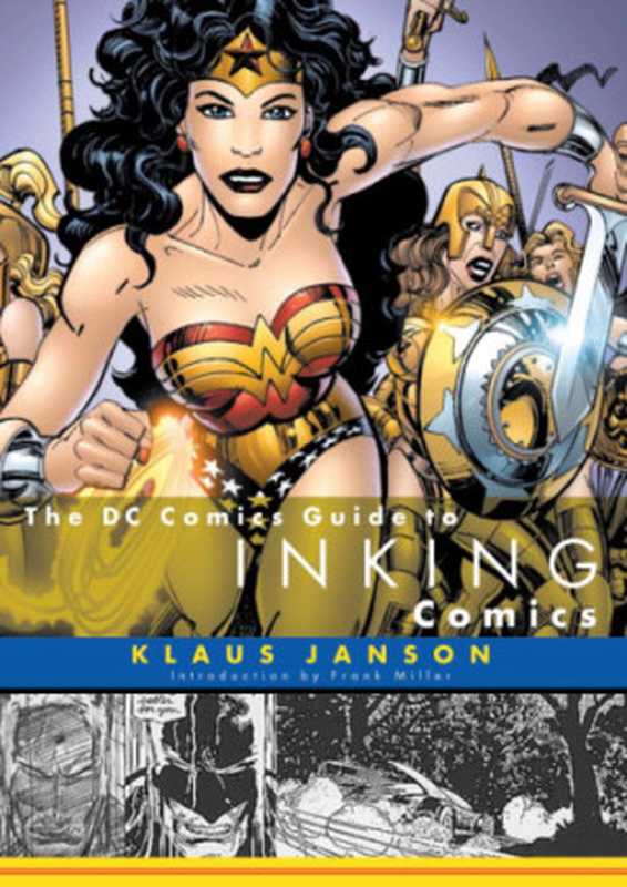 The DC Comics Guide to Inking Comics（Klaus Janson）（Watson-Guptill Publications 2003）