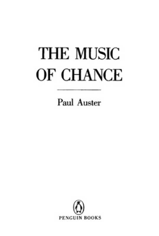 The Music of Chance(Auster Paul)(Penguin Group US 1991)