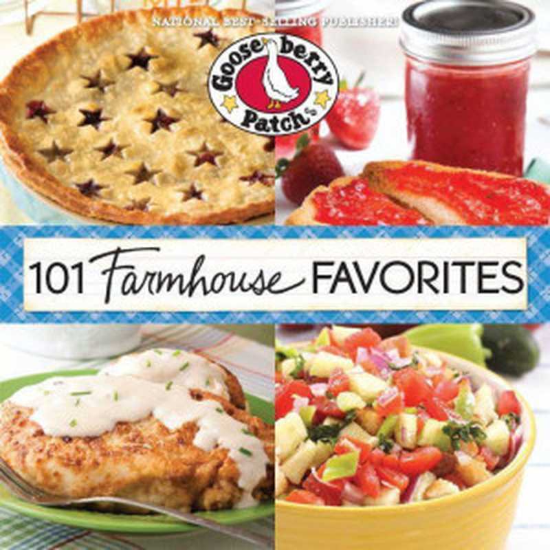 101FarmhouseFavorites（GooseberryPatch）（GooseberryPatch2013）