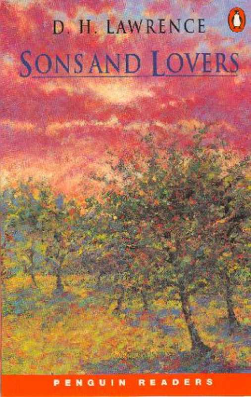Sons and Lovers（D. H. (David Herbert) Lawrence）（Public Domain Books 2006）