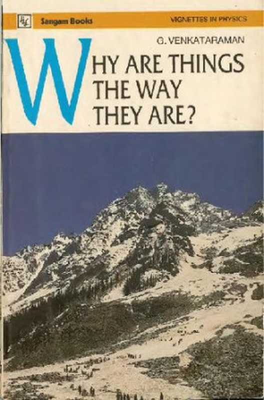WhyAreThingstheWayTheyAre(G.Venkataraman)(VantagePress1992)