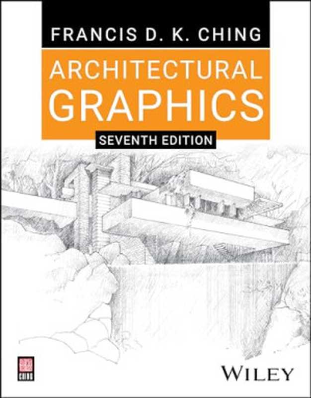 ArchitecturalGraphics(FrancisD.K.Ching)(Wiley2024)