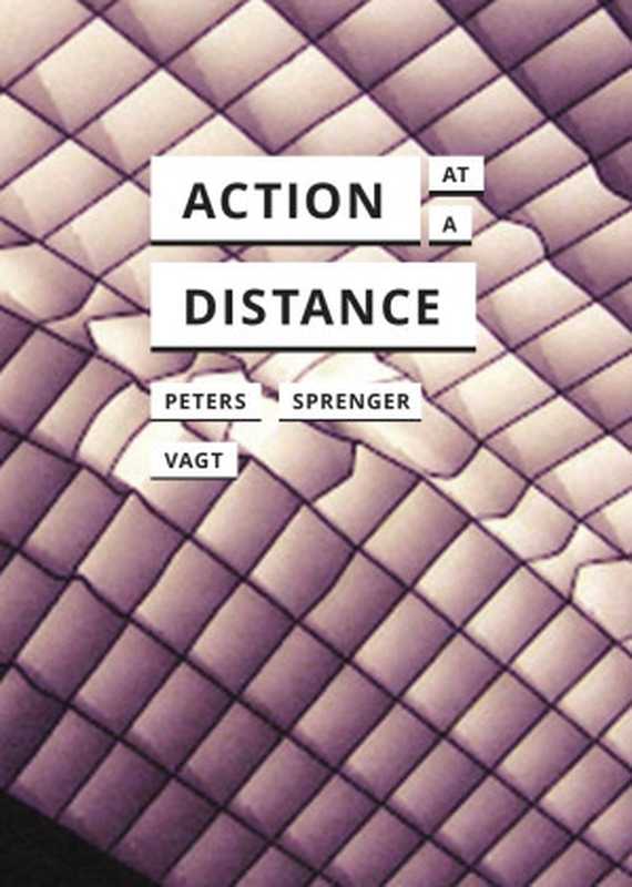 Action at a Distance(Peters John Durham)(2020)