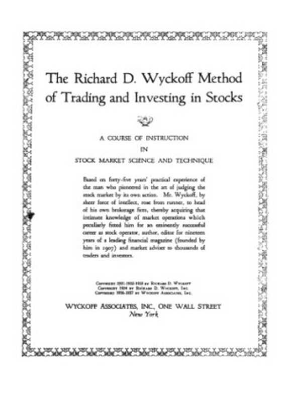 The Richard D.Wyckoff Method of Trading and Investing in Stocks（Richard D.Wyckoff）