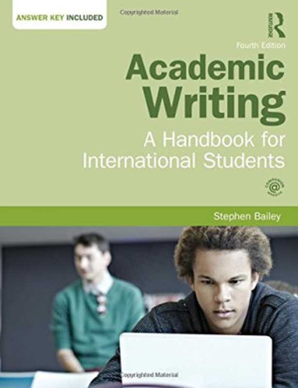 AcademicWritingAHandbookforInternationalStudents（StephenBailey）（Routledge2014）
