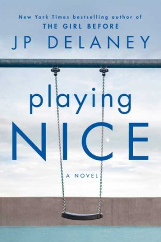 PlayingNice(JPDelaney)(BallantineBooks2020)