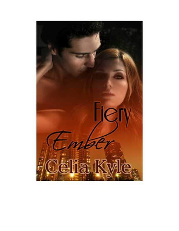 FieryEmber（KyleCelia）（2010）